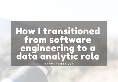 How did I transition from software engineering to data analytics?