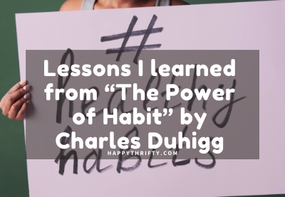 Lessons I learned from “The Power of Habit” by Charles Duhigg