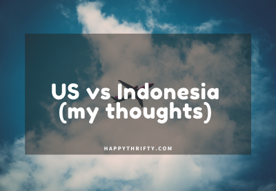 The US vs Indonesia (my thoughts)