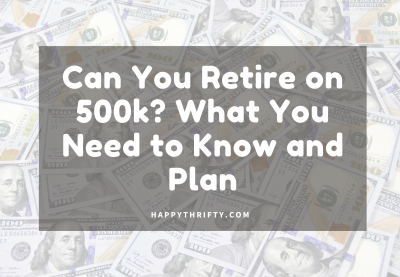 Can You Retire on 500k? What You Need to Know and Plan