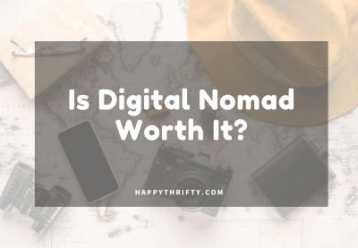 Is Digital Nomad Worth It?